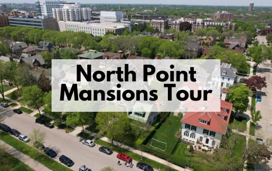 Milwaukee North Point Mansions Tour
